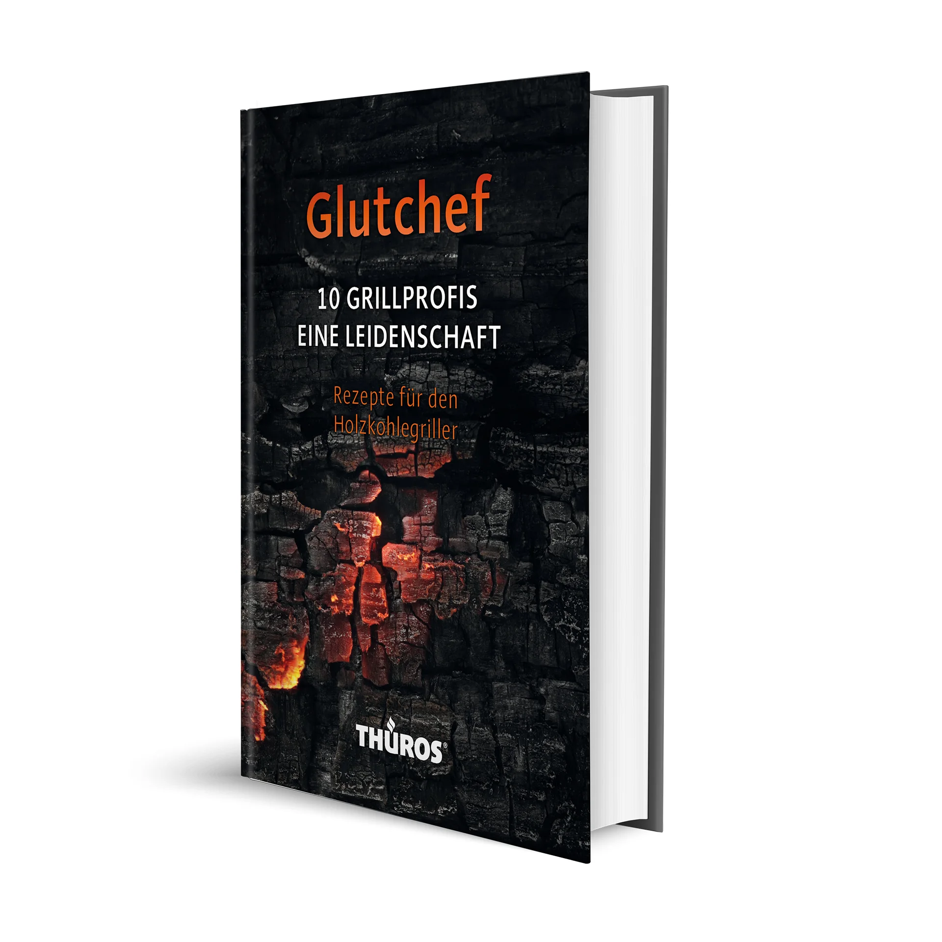 Glutchef – Grillbuch für Holzkohlegrills
